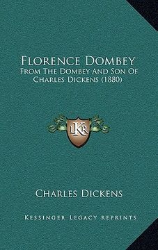 portada florence dombey: from the dombey and son of charles dickens (1880) (en Inglés)