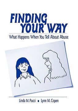 portada finding your way: what happens when you tell about abuse (en Inglés)