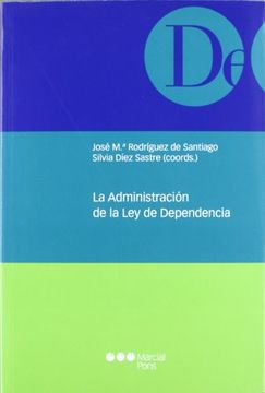 portada administración de la ley de dependencia, la (in Spanish)