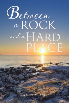 portada Between a Rock and a Hard Place (en Inglés)