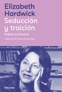 portada Seducción y Traición: Mujeres y la literatura (in Spanish)