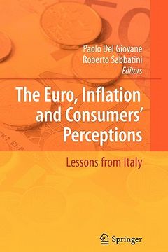 portada the euro, inflation and consumers' perceptions: lessons from italy (en Inglés)