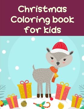 portada Christmas Coloring Book For Kids: Creative haven christmas inspirations coloring book (en Inglés)