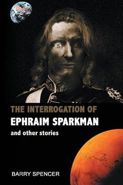 portada The Interrogation of Ephraim Sparkman and other Stories (en Inglés)