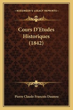 portada Cours D'Etudes Historiques (1842) (in French)