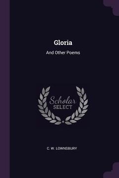 portada Gloria: And Other Poems (en Inglés)