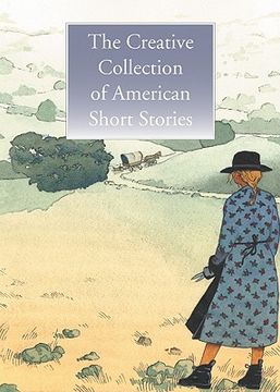 portada The Creative Collection of American Short Stories (en Inglés)