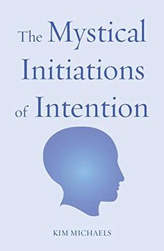 portada The Mystical Initiations of Intention Paperback (en Inglés)