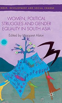 portada Women, Political Struggles and Gender Equality in South Asia (Gender, Development and Social Change) (in English)