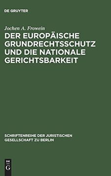 portada Der Europäische Grundrechtsschutz und die Nationale Gerichtsbarkeit (Schriftenreihe der Juristischen Gesellschaft zu Berlin) (en Alemán)