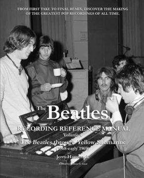 portada The Beatles Recording Reference Manual: Volume 4: The Beatles Through Yellow Submarine (1968 - Early 1969) (Beatles Recording Reference Manuals) (in English)