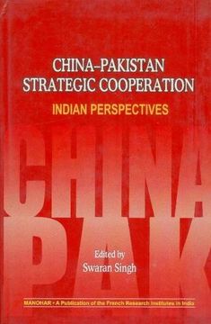 portada China-Pakistan Strategic Cooperation: Indian Perspectives