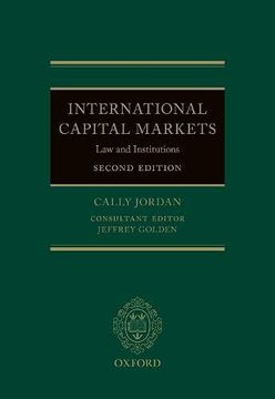 portada International Capital Markets: Law and Institutions (en Inglés)