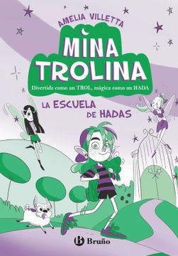 portada Mina Trolina, 1. La escuela de hadas (in Spanish)