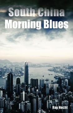 portada South China Morning Blues (en Inglés)