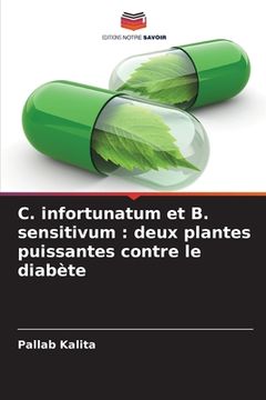 portada C. infortunatum et B. sensitivum: deux plantes puissantes contre le diabète (en Francés)