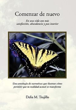 portada Comenzar de Nuevo: En una Vida con más Satisfacción, Abundancia y paz Interior (in Spanish)