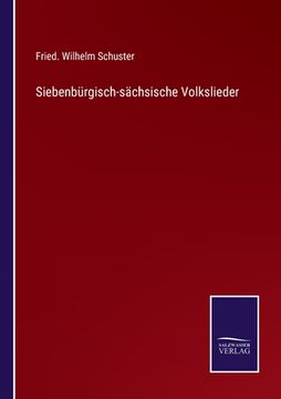portada Siebenbürgisch-sächsische Volkslieder (en Alemán)