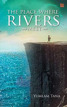 portada The Place Where the Rivers Meet (en Inglés)