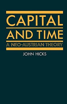 portada Capital and Time: A Neo-Austrian Theory (en Inglés)