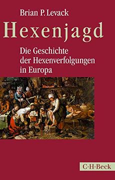 portada Hexenjagd: Die Geschichte der Hexenverfolgungen in Europa (en Alemán)