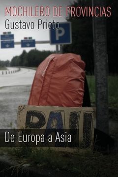 portada Mochilero de provincias: De Europa a Asia