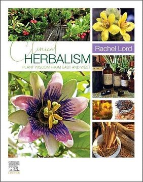 portada Clinical Herbalism: Plant Wisdom From East and West, 1e (en Inglés)