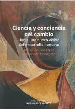 portada Ciencia y Conciencia del Cambio: Hacia una Nueva Visión del Desarrollo Humano (in Spanish)