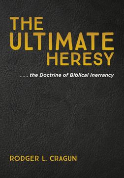 portada The Ultimate Heresy (en Inglés)
