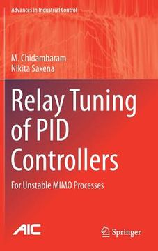 portada Relay Tuning of Pid Controllers: For Unstable Mimo Processes