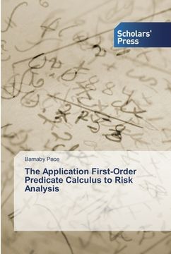 portada The Application First-Order Predicate Calculus to Risk Analysis (en Inglés)
