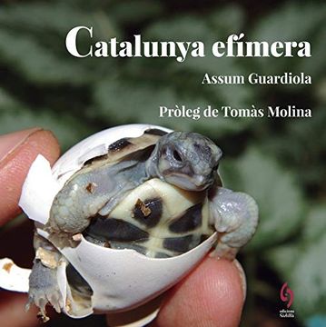 portada Catalunya Efímera: 24 Experiències Úniques per Viure la Natura: 13 (la Talaia) (en Catalá)