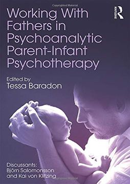 portada Working With Fathers in Psychoanalytic Parent-Infant Psychotherapy (en Inglés)