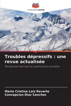 portada Troubles dépressifs: une revue actualisée (en Francés)