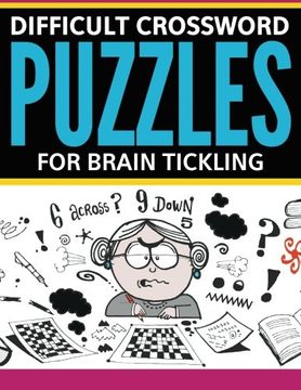 portada Difficult Crossword Puzzles For Brain Tickling