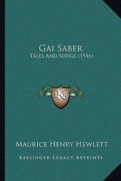 portada gai saber: tales and songs (1916) (en Inglés)