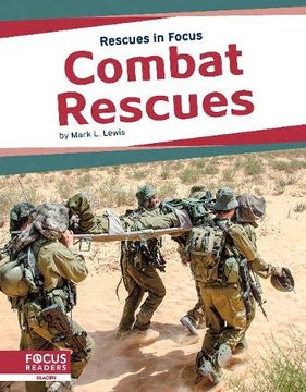 portada Combat Rescues (Rescues in Focus) (in English)