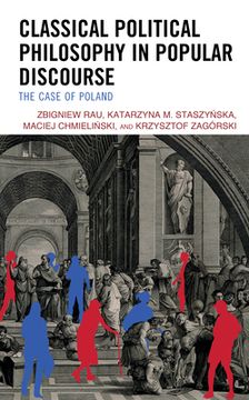 portada Classical Political Philosophy in Popular Discourse: The Case of Poland (en Inglés)