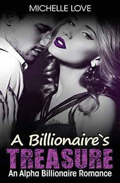 portada A Billionaire's Treasure: An Alpha Billionaire Romance (en Inglés)