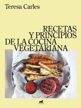 portada Recetas Y Principios de la Comida Vegetariana / Recipes and Principles of Vegeta Rian Cooking (in Spanish)