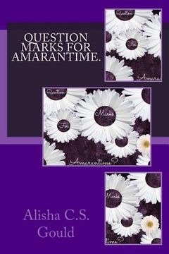 portada Question Marks for Amarantime. (in English)