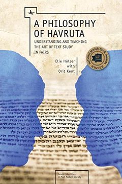 portada A Philosophy of Havruta: Understanding and Teaching the art of Text Study in Pairs (Jewish Identities in Post-Modern Society) 
