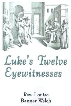 portada luke's twelve eyewitnesses