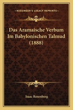 portada Das Aramaische Verbum Im Babylonischen Talmud (1888) (in German)