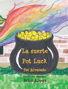 portada La suerte * Pot Luck (in Spanish)