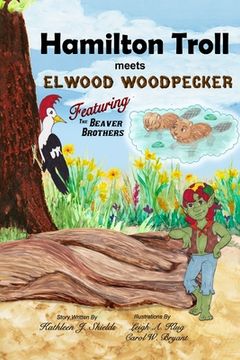 portada Hamilton Troll meets Elwood Woodpecker (en Inglés)