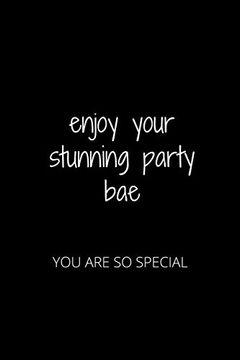 portada Enjoy Your Stunning Party Bae: You are so Special (en Inglés)