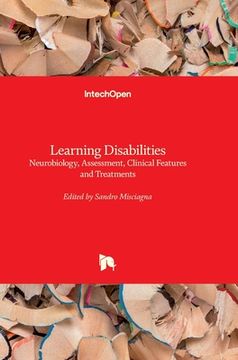 portada Learning Disabilities: Neurobiology, Assessment, Clinical Features and Treatments