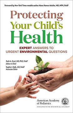 portada Protecting Your Child's Health: Expert Answers to Urgent Environmental Questions