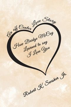 portada How Bridge McCoy Learned To Say I Love You (in English)